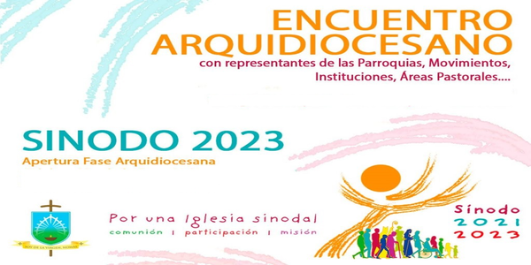 Camino Al Sínodo 2023 | Apertura De La Fase Arquidiocesana