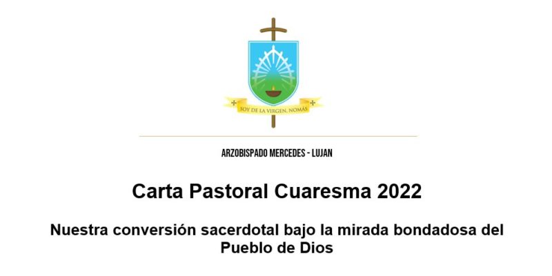 +Jorge Eduardo | Carta Pastoral Para La Cuaresma 2022
