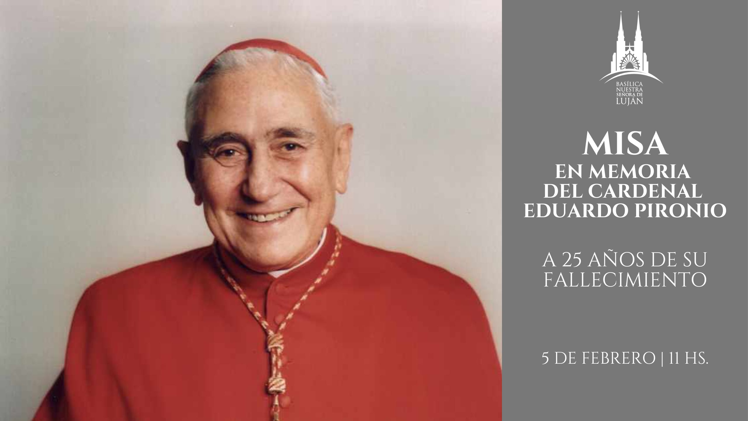 Misa en conmemoración al 25 aniversario del fallecimiento del  Venerable Cardenal Pironio