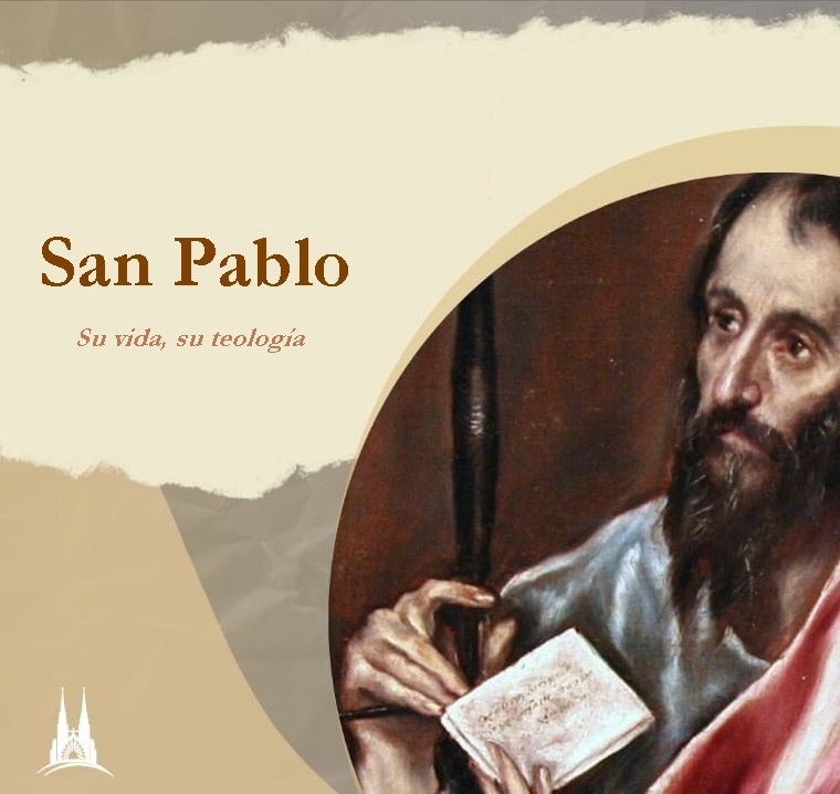 Ciclo de charlas sobre San Pablo: su vida, sus cartas, su teología