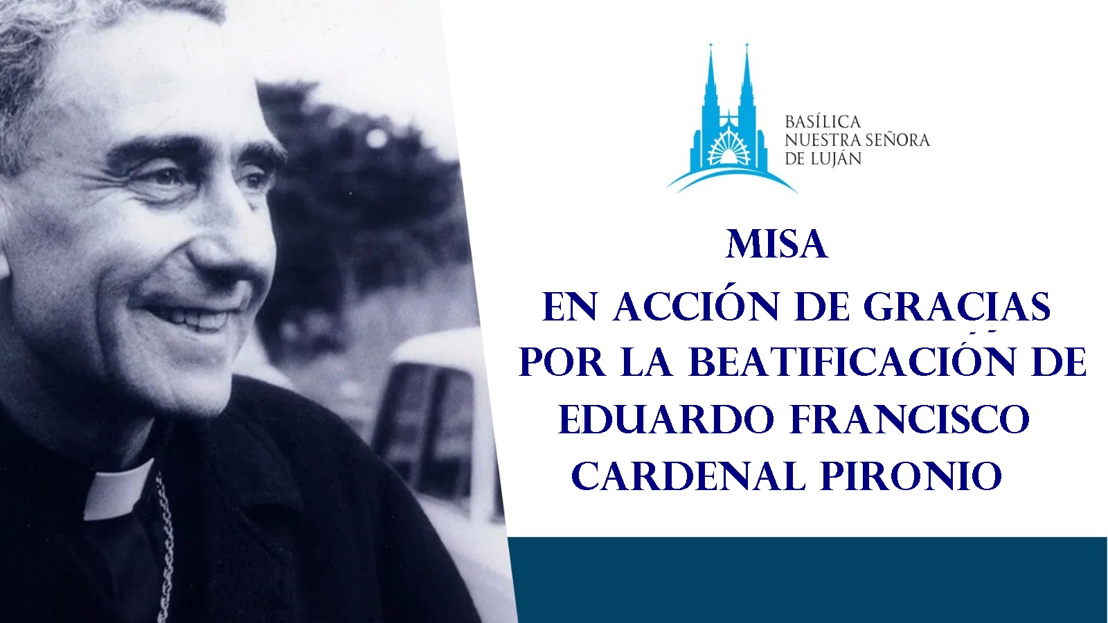 Misa en Acción de Gracias por la Beatificación del Cardenal Pironio