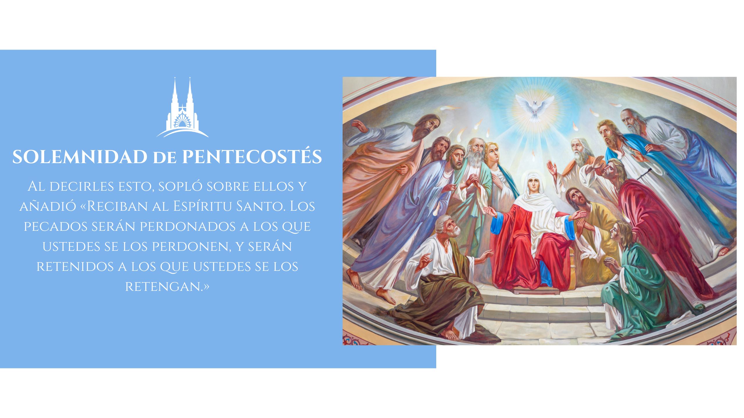 El día de Pentecostés: El Fuego de la unidad